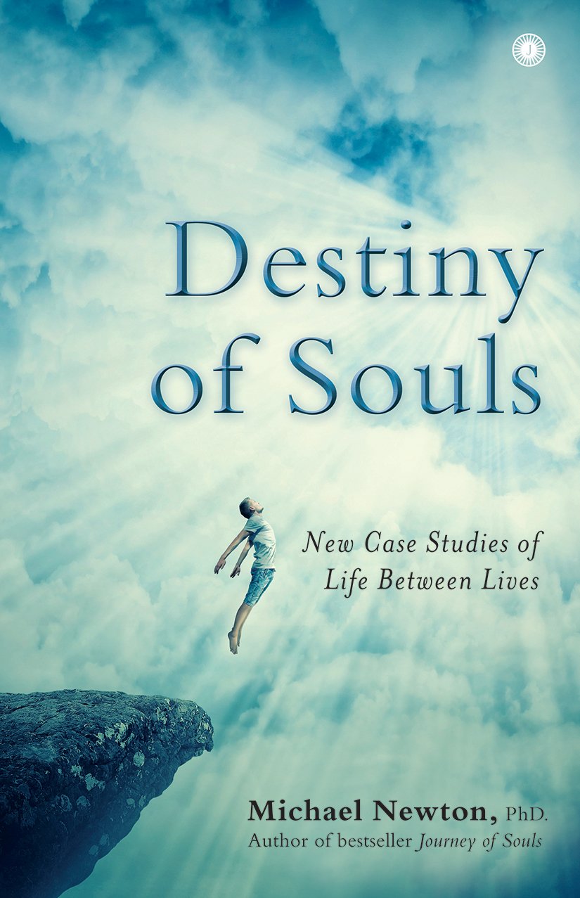Michael Newton - Destiny of Souls [Book] [Paperback] [Jan 01, 2017] - Mystical Research, Intuitive Insights - Paranormal